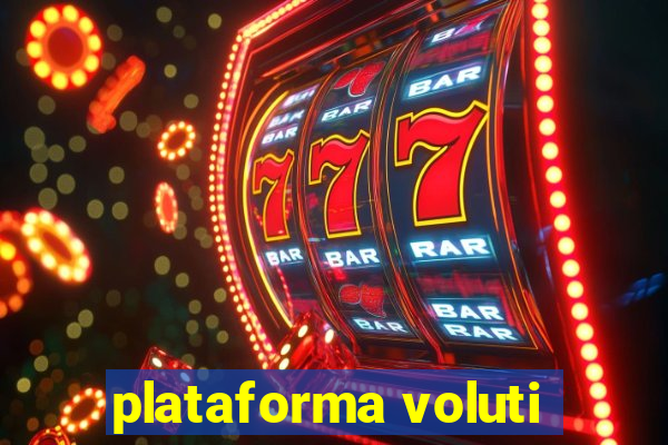 plataforma voluti